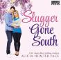 Slugger Gone South - Preview