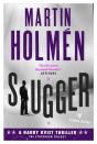 Slugger - Preview