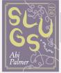 Slugs: A Manifesto (Expanded Edition) - Preview
