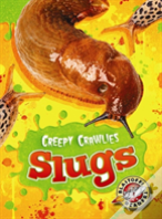 Slugs