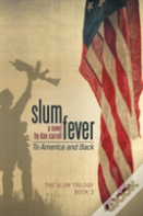 Slum Fever