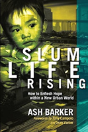 Slum Life Rising - Preview