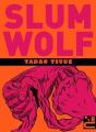 Slum Wolf - Preview