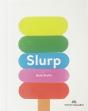 Slurp - Preview
