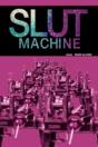Slut Machine - Preview