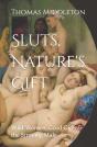 Sluts, Nature'S Gift - Preview