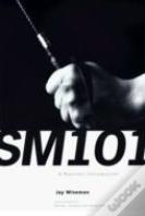 Sm 101: A Realistic Introduction