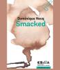 Smacked - Preview