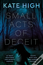 Capa do artigo Small Acts Of Deceit