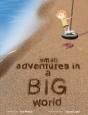 Small Adventures In A Big World - Preview