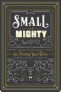 Small And Mighty - Preview