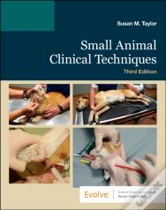 Small Animal Clinical Techniques