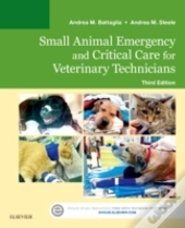 Small Animal Emergency And Critical Care For Veterinary Technicians