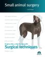 Small Animal Surgery. Surgery Atlas, A Step-By-Step Guide. Surgical Techniques - Preview