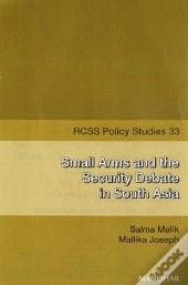 Small Arms And The Security Debate In South Asia