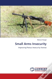 Small Arms Insecurity