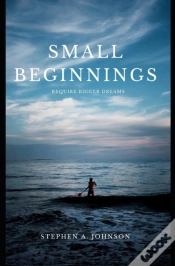 Capa do artigo Small Beginnings Require Bigger Dreams