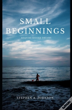 Capa do artigo Small Beginnings Require Bigger Dreams