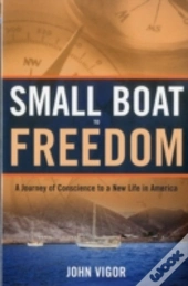 Small Boat To Freedom