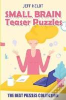 Small Brain Teaser Puzzles