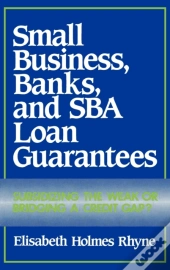Small Business, Banks, And Sba Loan Guarantees