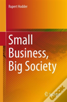 Small Business, Big Society