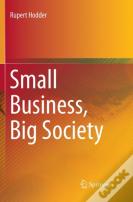 Small Business, Big Society