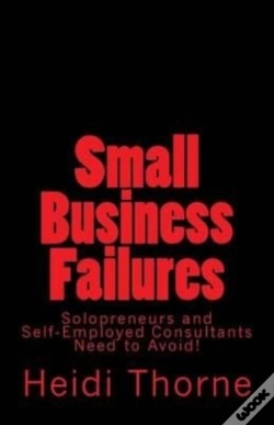 Capa do artigo Small Business Failures Solopreneurs And Self-Employed Consultants Need To Avoid