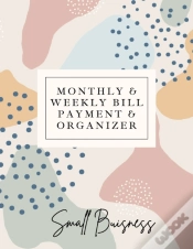 Capa do artigo Small Business Monthly & Weekly Bill Payment & Organizer