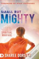 Small But Mighty