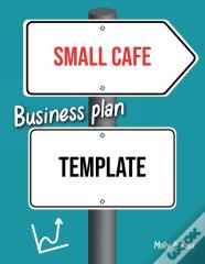 Small Cafe Business Plan Template