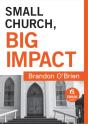 Small Church, Big Impact (Ebook Shorts) - Preview
