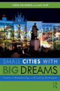 Small Cities With Big Dreams - Preview