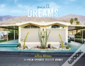 Small Dreams