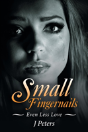 Small Fingernails - Preview