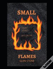 Small Flames