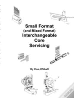 Capa do artigo Small Format (And Mixed Format) Interchangeable Core Servicing
