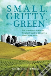 Capa do artigo Small, Gritty, And Green