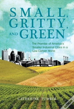 Capa do artigo Small, Gritty, And Green