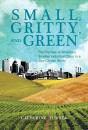 Small, Gritty, And Green - Preview