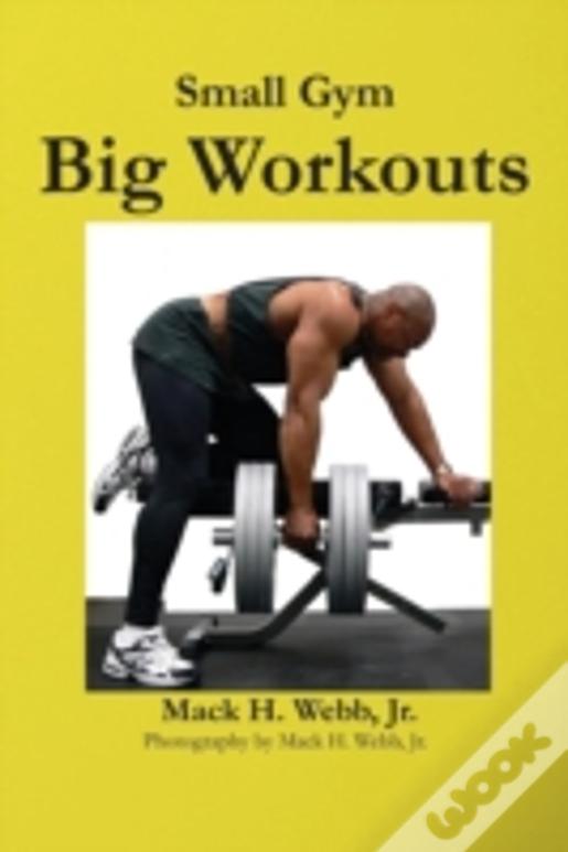 Small Gym Big Workout