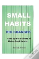 Small Habits Big Changes