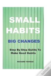 Capa do artigo Small Habits Big Changes