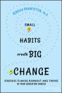 Small Habits Create Big Change - Preview