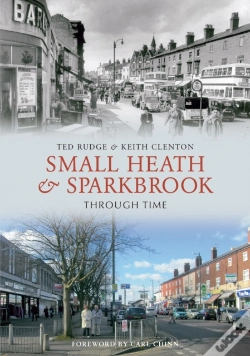 Capa do artigo Small Heath & Sparkbrook Through Time