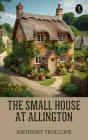 Small House At Allington - Preview