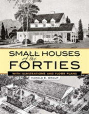 Small Houses Of The Forties