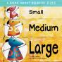 Small Medium Large - Preview