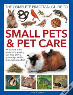 Capa do artigo Small Pets And Pet Care, The Complete Practical Guide To