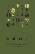 Small Pieces